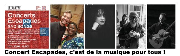 SAD SONGS BY CONCERTS ESCAPADES  le dimanche 20 avril à 18h00 à La Tricoterie